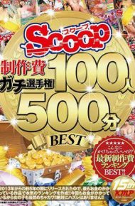 SCOP-475 SCOP-475 SCOOP Production Cost Gachi Championship 100 People 500 Minutes BEST